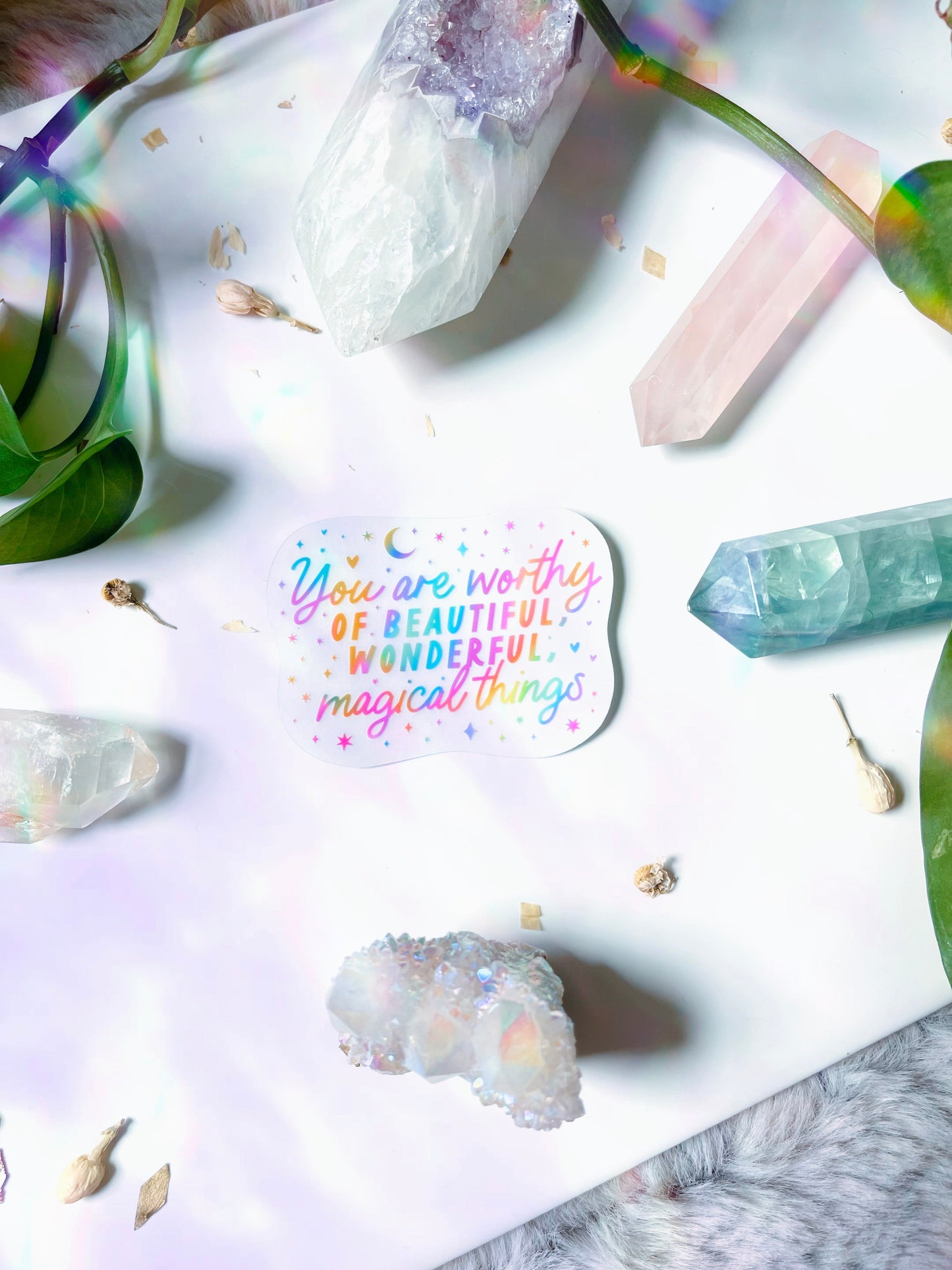 You Are Worthy of Beautiful, wonderful, magical things sticker